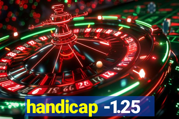 handicap -1.25