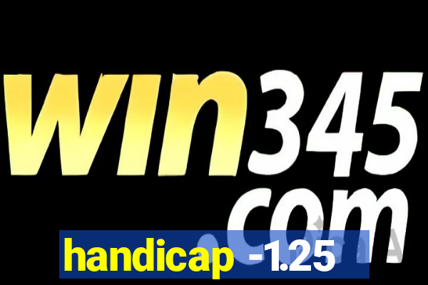handicap -1.25