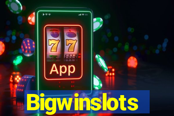 Bigwinslots