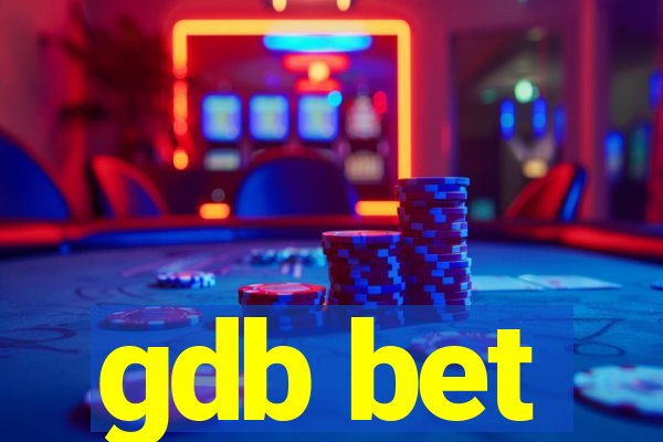 gdb bet