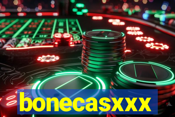 bonecasxxx