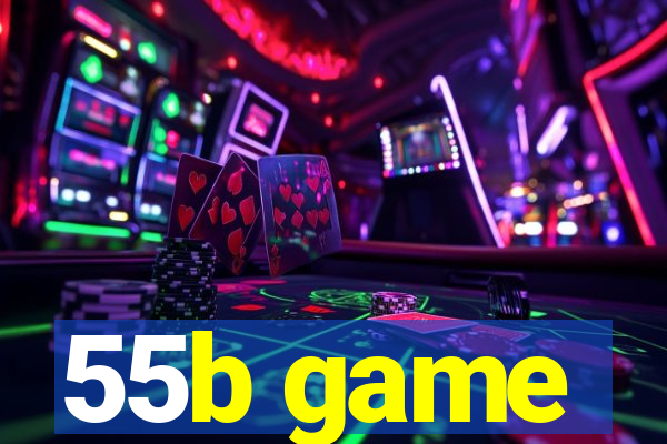 55b game