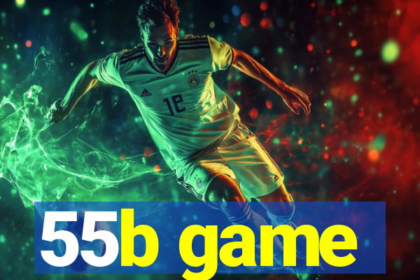 55b game