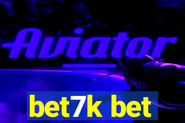 bet7k bet