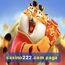casino222.com paga