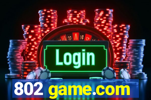802 game.com