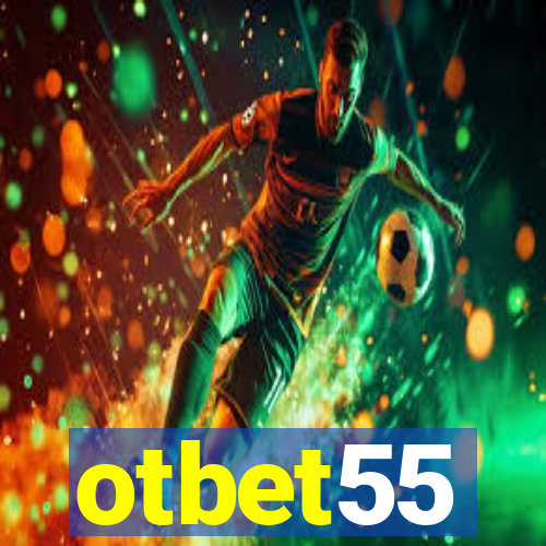otbet55