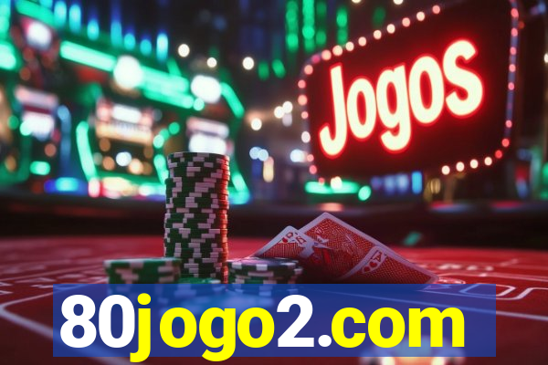 80jogo2.com