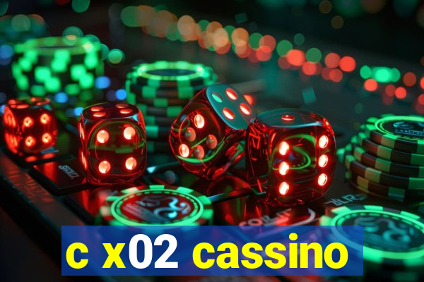 c x02 cassino