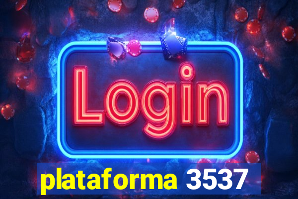 plataforma 3537