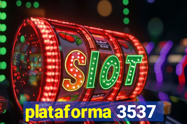 plataforma 3537
