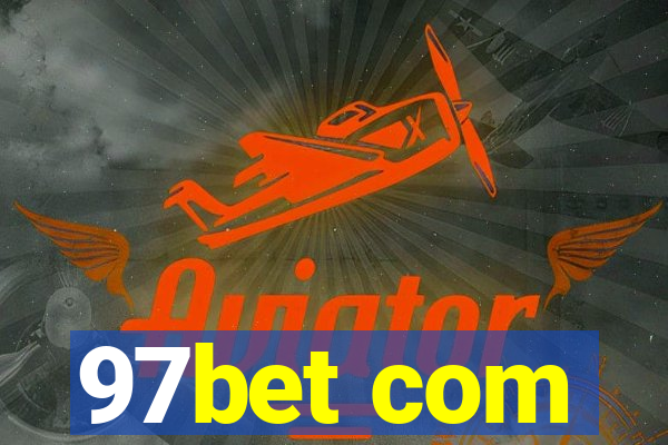 97bet com