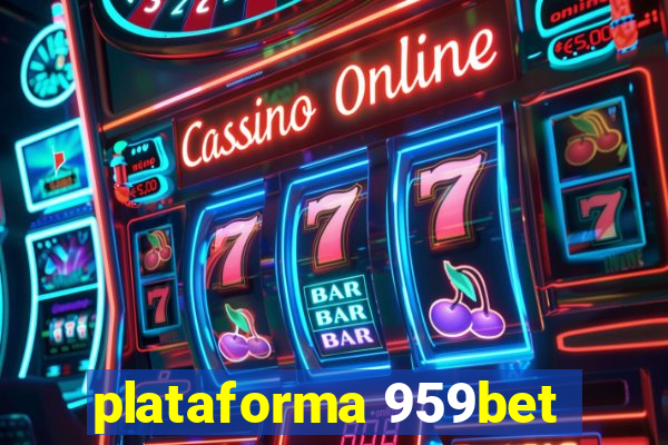 plataforma 959bet