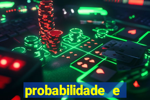probabilidade e estatistica jogos de futebol