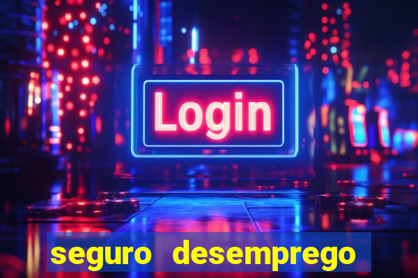 seguro desemprego cai um dia antes