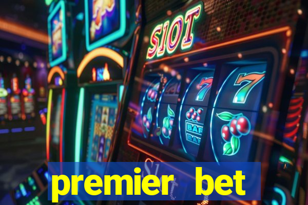 premier bet application download