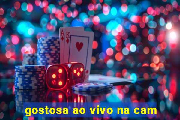 gostosa ao vivo na cam