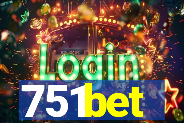 751bet