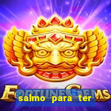 salmo para ter sorte em tudo