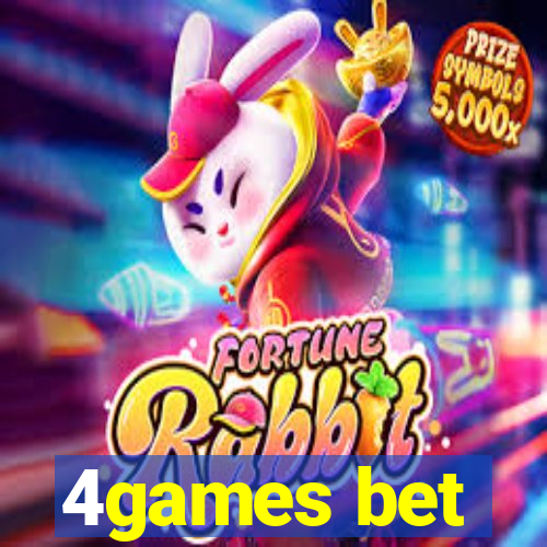 4games bet