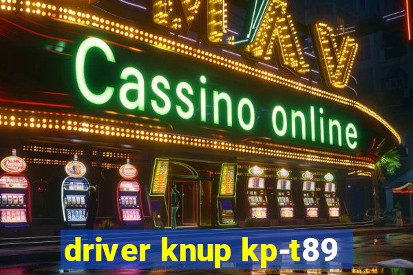 driver knup kp-t89
