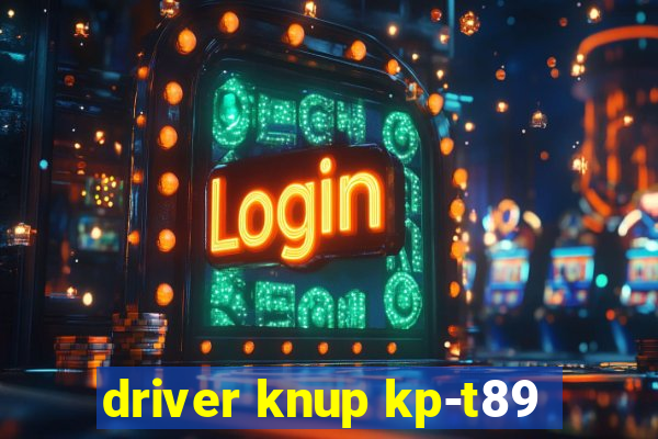 driver knup kp-t89