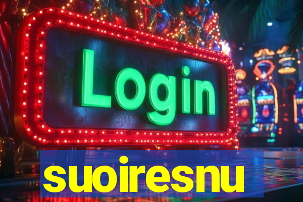 suoiresnu