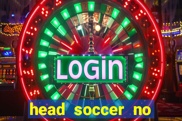 head soccer no click jogos