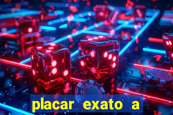 placar exato a qualquer momento bet365