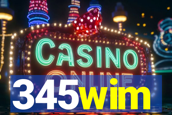 345wim