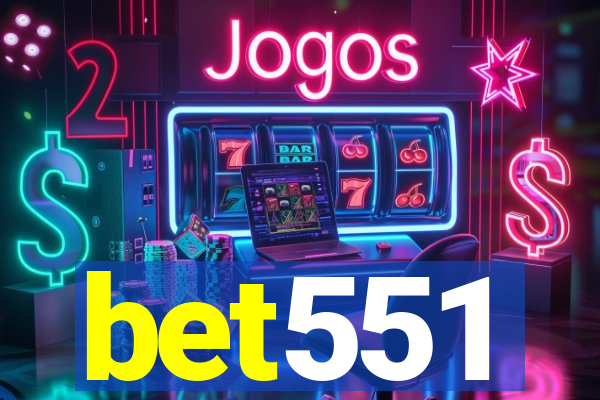 bet551