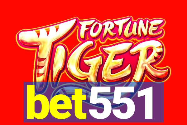 bet551