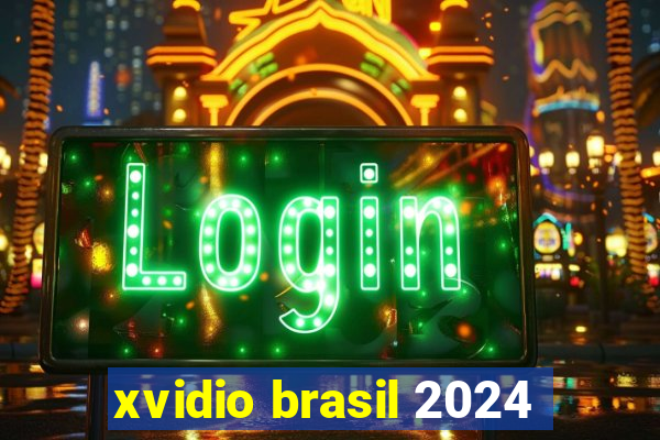 xvidio brasil 2024