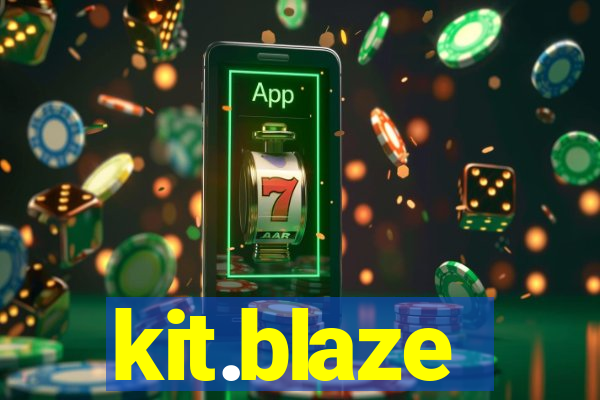 kit.blaze