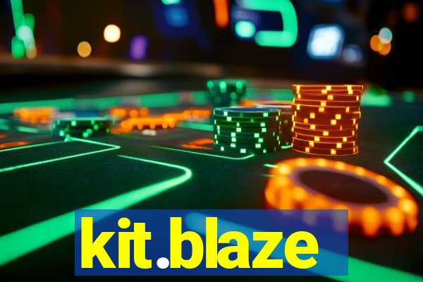 kit.blaze