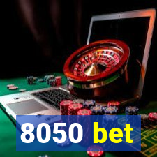 8050 bet