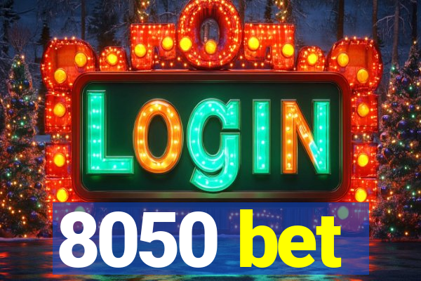 8050 bet