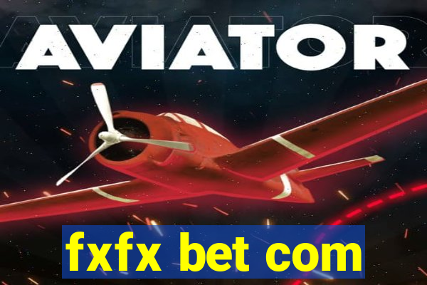 fxfx bet com
