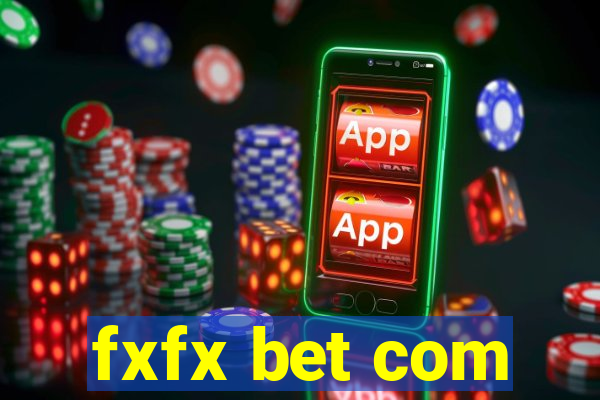fxfx bet com