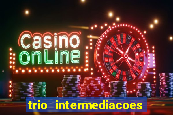 trio intermediacoes jogos online