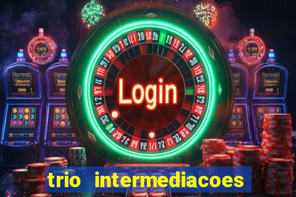 trio intermediacoes jogos online