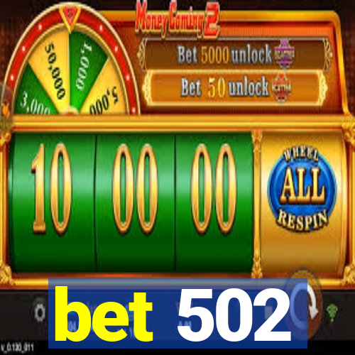 bet 502