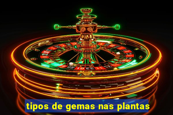 tipos de gemas nas plantas