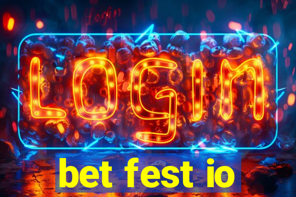 bet fest io