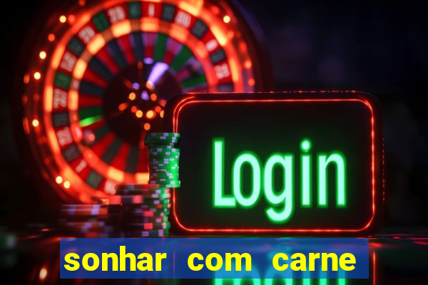 sonhar com carne de porco