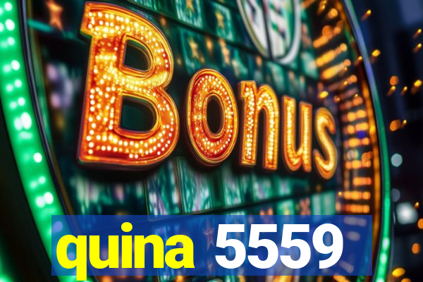quina 5559