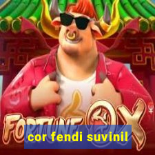 cor fendi suvinil