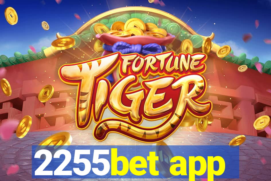 2255bet app