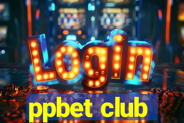 ppbet club