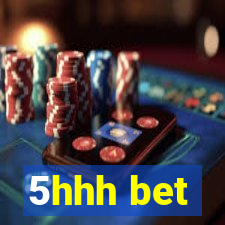 5hhh bet